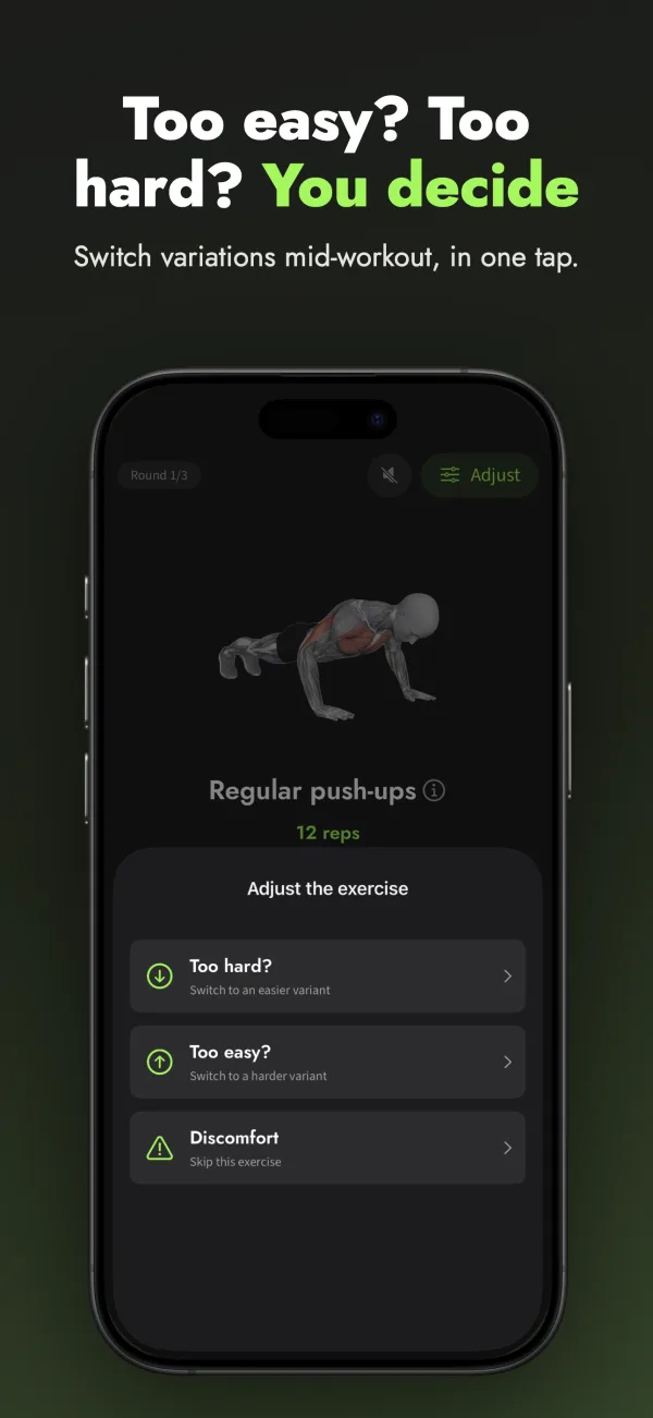 Too easy or too hard: switch to another variation mid-workout, in one tap